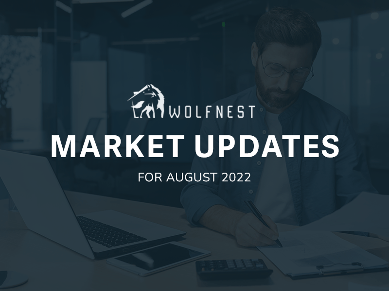 Market Updates for August 2022
